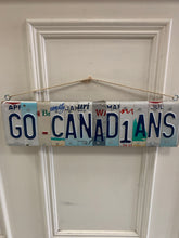 Load image into Gallery viewer, &quot;GO CANADIANS&quot; Licence Plate Sign
