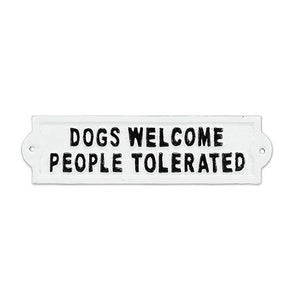 "Dogs Welcome" Sign (Only 2 Left!)