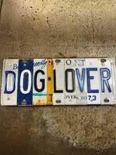 Load image into Gallery viewer, &quot;DOG LOVER&quot; Licence Plate Sign
