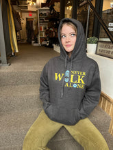 Load image into Gallery viewer, &quot;Never Walk Alone&quot; Hoodie (Unisex)
