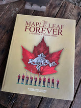 Cargar imagen en el visor de la galería, “The Maple Leaf Forever&quot; Autographed Coffee Table Book (Limited Supply!)
