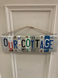 "OUR COTTAGE" Licence Plate Sign